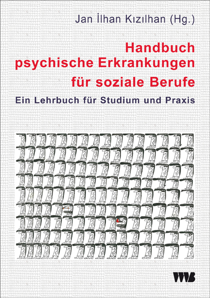 9783861353287 Jan Ilhan Kızılhan - Handbuch psychische Erkrankungen für soziale Berufe